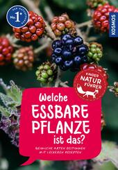 Welche essbare Pflanze ist das? Kindernaturf&uuml;hrer