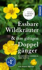 Essbare Wildkr&auml;uter und ihre giftigen Doppelg&auml;nger