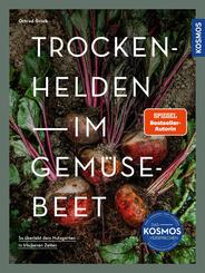 Trockenhelden im Gem&uuml;sebeet