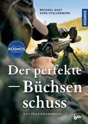 Der perfekte B&uuml;chsenschuss