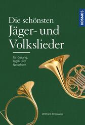 Die sch&ouml;nsten J&auml;ger- und Volkslieder