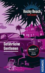 Rocky Beach Crimes. Gef&auml;hrliche Gentlemen