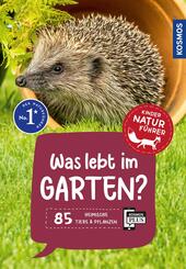 Was lebt im Garten? Kindernaturf&uuml;hrer