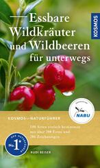 Essbare Wildkr&auml;uter und Wildbeeren f&uuml;r unterwegs