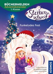 Sternenschweif, B&uuml;cherhelden 1. Klasse, Adventskalender, Funkelndes Fest