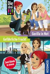 Die drei !!!, Gef&auml;hrliche Fracht / Gorilla in Not (Doppelband)