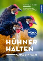 H&uuml;hner halten - ganz einfach