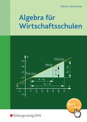 Algebra f&uuml;r Wirtschaftsschulen
