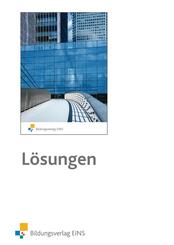 Algebra f&uuml;r Wirtschaftsschulen. L&ouml;sungen und Anleitungen