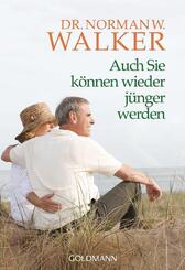 Auch Sie k&ouml;nnen wieder j&uuml;nger werden