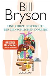 Eine kurze Geschichte des menschlichen K&ouml;rpers