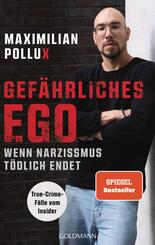 Gef&auml;hrliches Ego