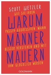 Warum M&auml;nner mauern