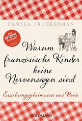 Warum franz&ouml;sische Kinder keine Nervens&auml;gen sind