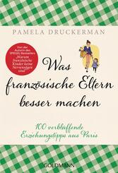 Was franz&ouml;sische Eltern besser machen