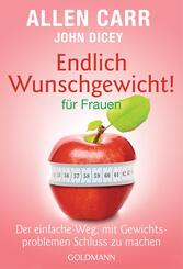 Endlich Wunschgewicht! f&uuml;r Frauen
