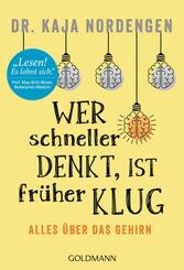 Wer schneller denkt, ist fr&uuml;her klug
