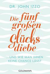 Die f&uuml;nf gro&szlig;en Gl&uuml;cksdiebe