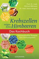 Krebszellen m&ouml;gen keine Himbeeren, Das Kochbuch