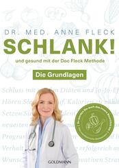 Schlank! und gesund mit der Doc Fleck Methode.Bd.1