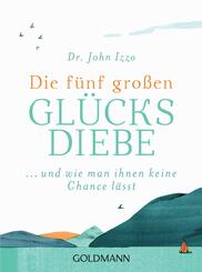 Die f&uuml;nf gro&szlig;en Gl&uuml;cksdiebe