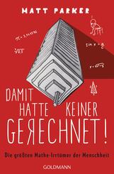 Damit hatte keiner gerechnet! Die gr&ouml;&szlig;ten Mathe-Irrt&uuml;mer der Menschheit