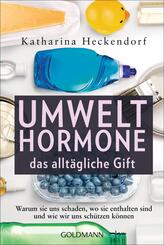 Umwelthormone - das allt&auml;gliche Gift