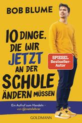 Zehn Dinge, die wir jetzt an der Schule &auml;ndern m&uuml;ssen