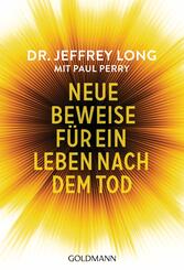 Neue Beweise f&uuml;r ein Leben nach dem Tod