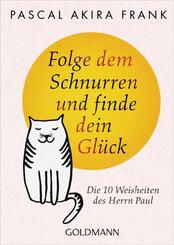 Folge dem Schnurren und finde dein Gl&uuml;ck