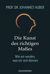 Die Kunst des richtigen Ma&szlig;es