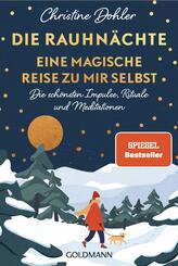 Die Rauhn&auml;chte - Eine magische Reise zu mir selbst