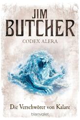 Codex Alera - Die Verschw&ouml;rer von Kalare