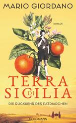 Terra di Sicilia. Die R&uuml;ckkehr des Patriarchen