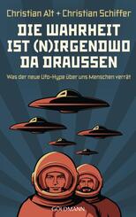 Die Wahrheit ist (n)irgendwo da drau&szlig;en