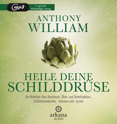 Heile deine Schilddr&uuml;se,1 Audio-CD, MP3
