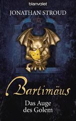 Bartim&auml;us, Das Auge des Golem