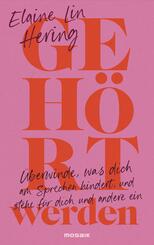 Geh&ouml;rt werden