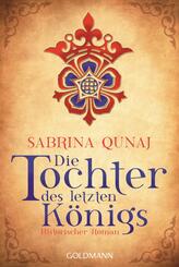Die Tochter des letzten K&ouml;nigs