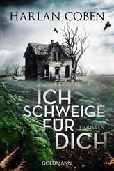 Ich schweige f&uuml;r dich
