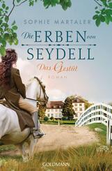 Die Erben von Seydell - Das Gest&uuml;t