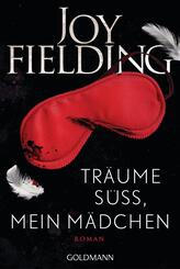 Tr&auml;ume s&uuml;&szlig;, mein M&auml;dchen