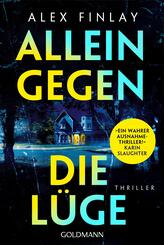Allein gegen die L&uuml;ge