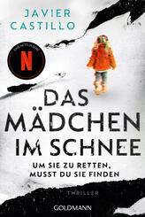 Das M&auml;dchen im Schnee - Um sie zu retten, musst du sie finden