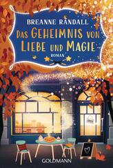 Das Geheimnis von Liebe und Magie