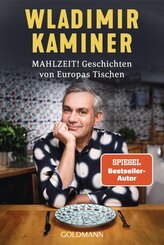 Mahlzeit! Geschichten von Europas Tischen