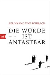 Die W&uuml;rde ist antastbar