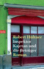 Inspektor Kajetan und die Betr&uuml;ger