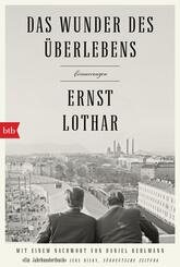 Das Wunder des &Uuml;berlebens: Erinnerungen