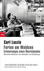 Ferien am Waldsee - Erinnerungen eines &Uuml;berlebenden